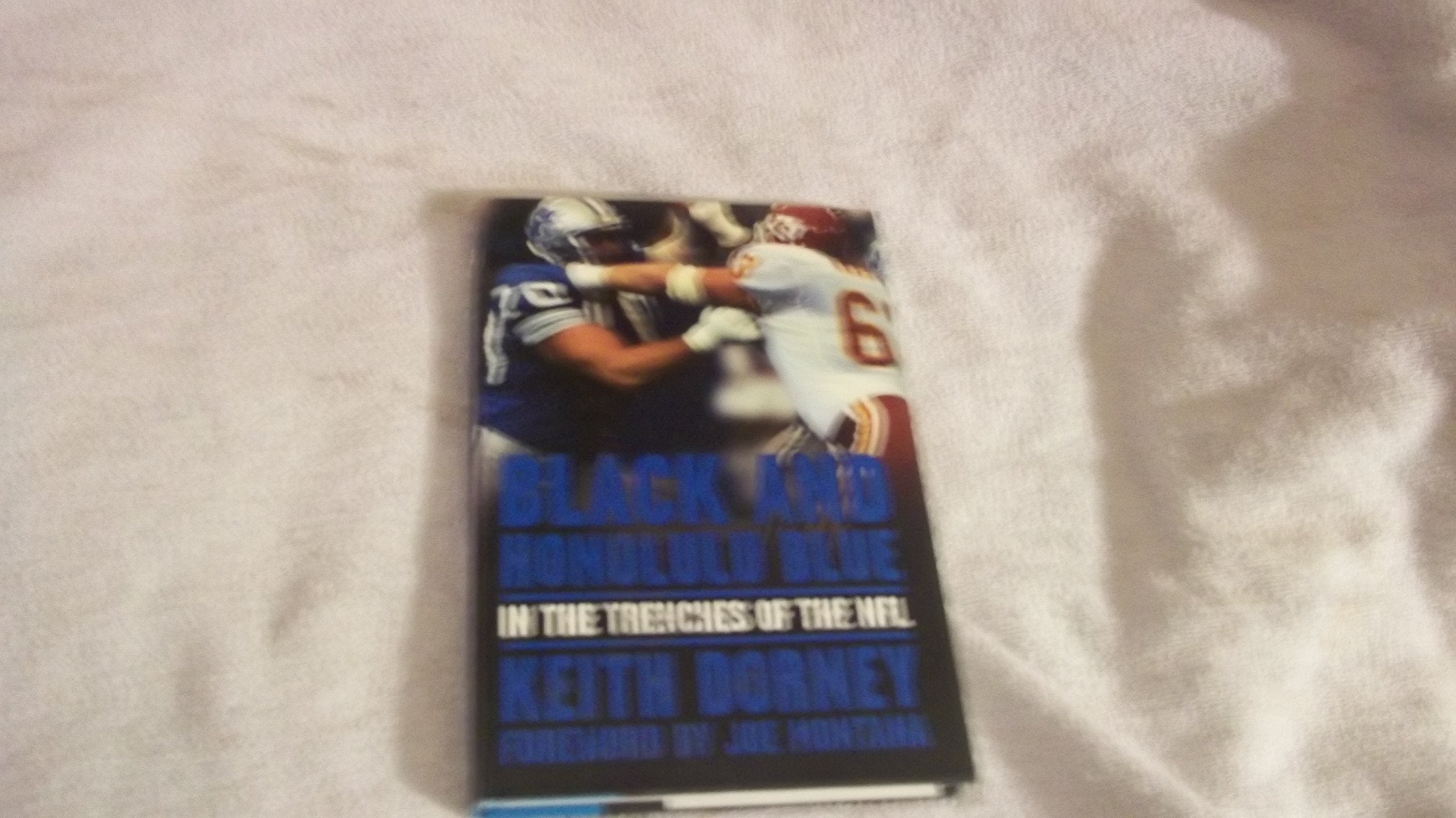 Black and Honolulu Blue: In the Trenches of the NFL Politics & Society