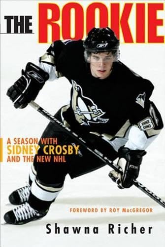 The Rookie: A Season with Sidney Crosby and the New NHL book