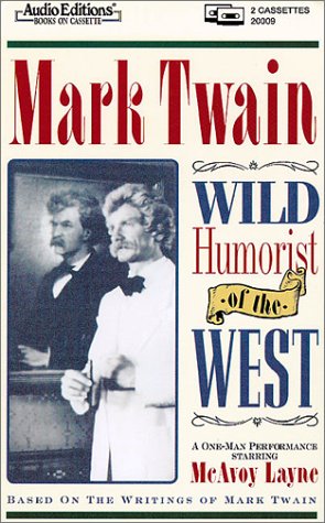 Mark Twain: Wild Humorist of the West/Cassettes Books