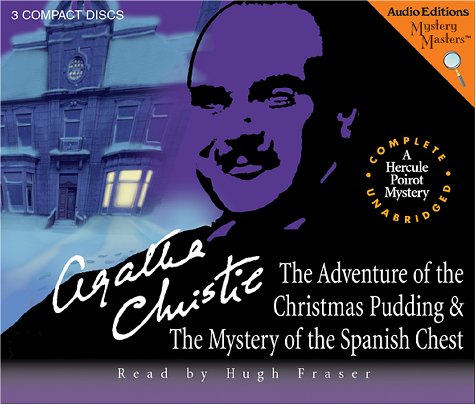 The Adventures of the Christmas Pudding & the Mystery of the Spanish Chest: A Hercule Poirot Mystery (Mystery Masters) Detective & CSI