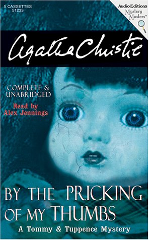 By the Pricking of My Thumbs: A Tommy & Tuppence Mystery (Mystery Masters) Detective & CSI