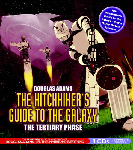 The Hitchhiker's Guide To The Galaxy: The Tertiary Phase Classics