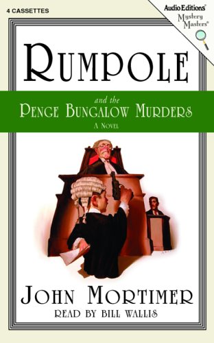 Rumpole And the Penge Bungalow Murders (Mystery Masters Series) Detective & CSI
