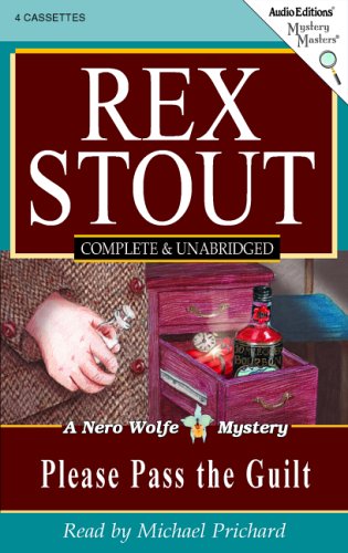 Please Pass the Guilt: A Nero Wolfe Mystery (Mystery Masters) Detective & CSI