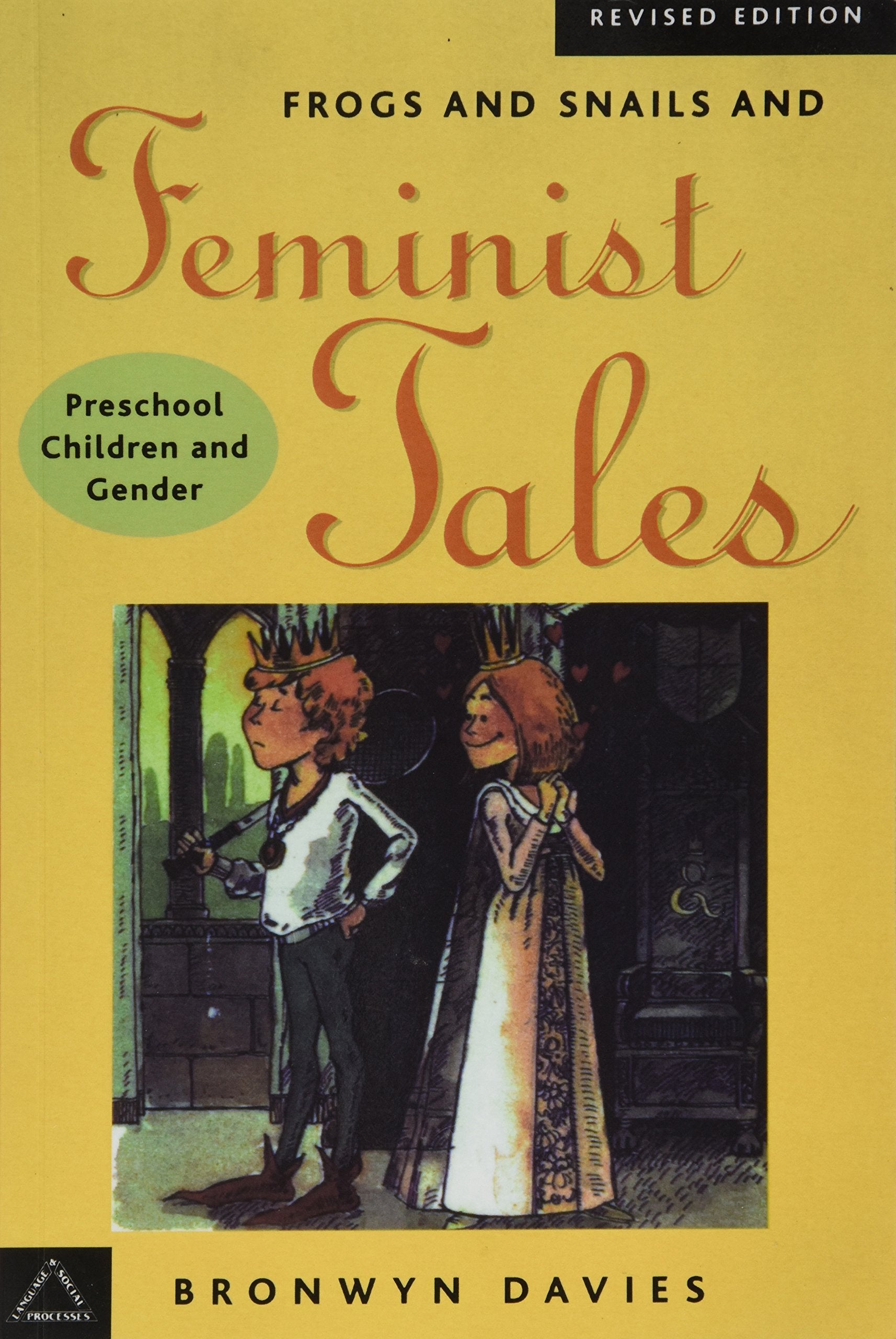Frogs and Snails and Feminist Tails: Preschool Children and Gender (Language & Social Processes) Books
