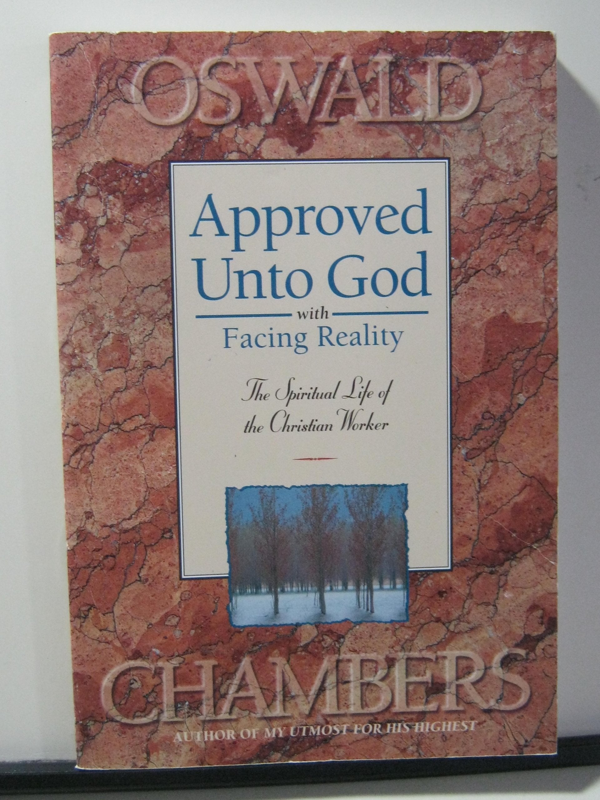 Approved Unto God: The Spiritual Life of the Christian Worker Religion & Esotericism