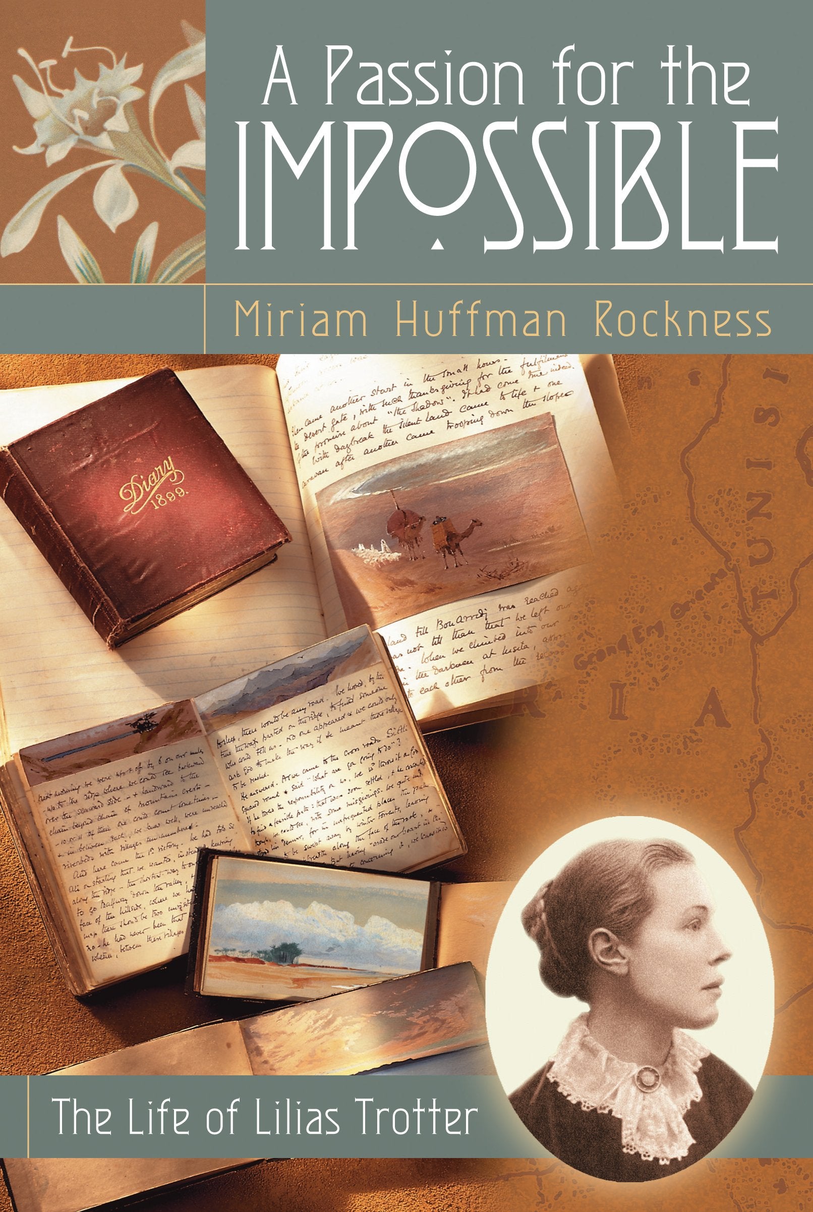 A Passion for the Impossible: The Life of Lilias Trotter. book