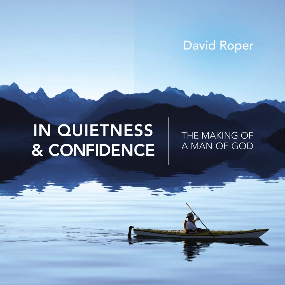 In Quietness & Confidence: The Making of a Man of God Social Sciences
