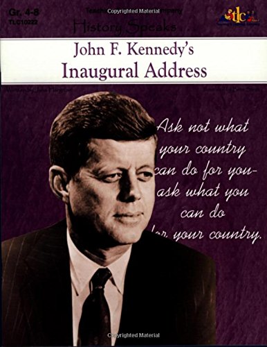 Kennedy's Inaugural Address: History Speaks . . . Social Sciences