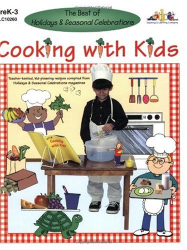 The Best of Holidays & Seasonal Celebrations : Cooking with Kids Books