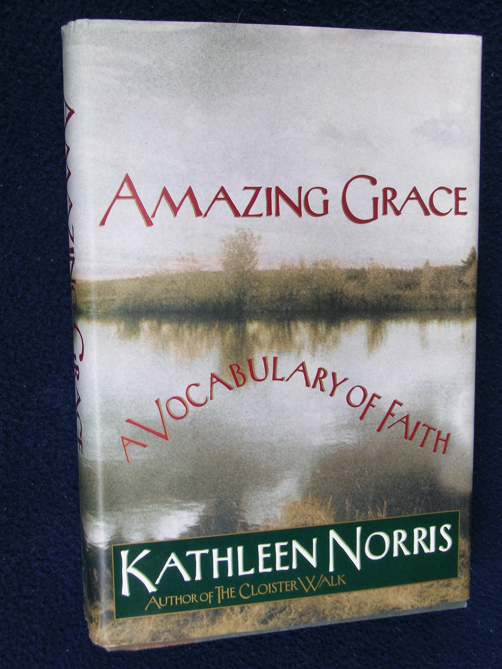 Amazing Grace: A Vocabulary of Faith Religion & Esotericism