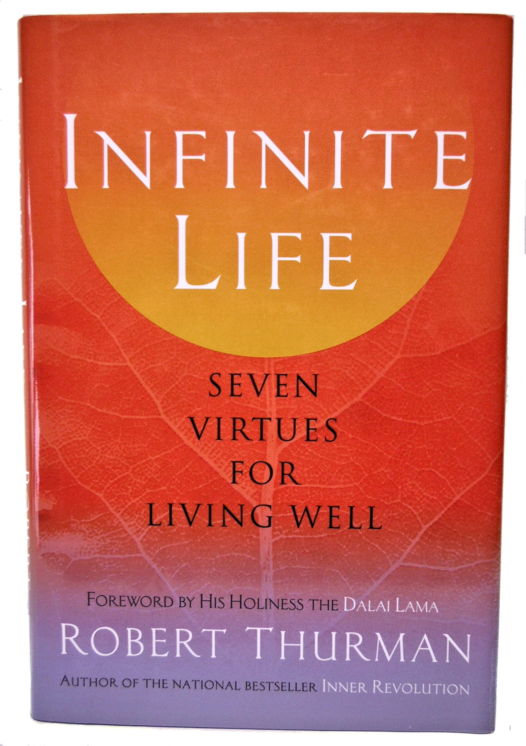 Infinite Life: Seven Virtues for Living Well Religion & Esotericism
