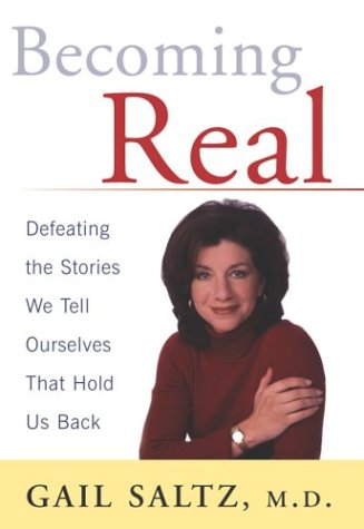Becoming Real: Defeating the Stories We Tell Ourselves That Hold Us Back Lifestyle