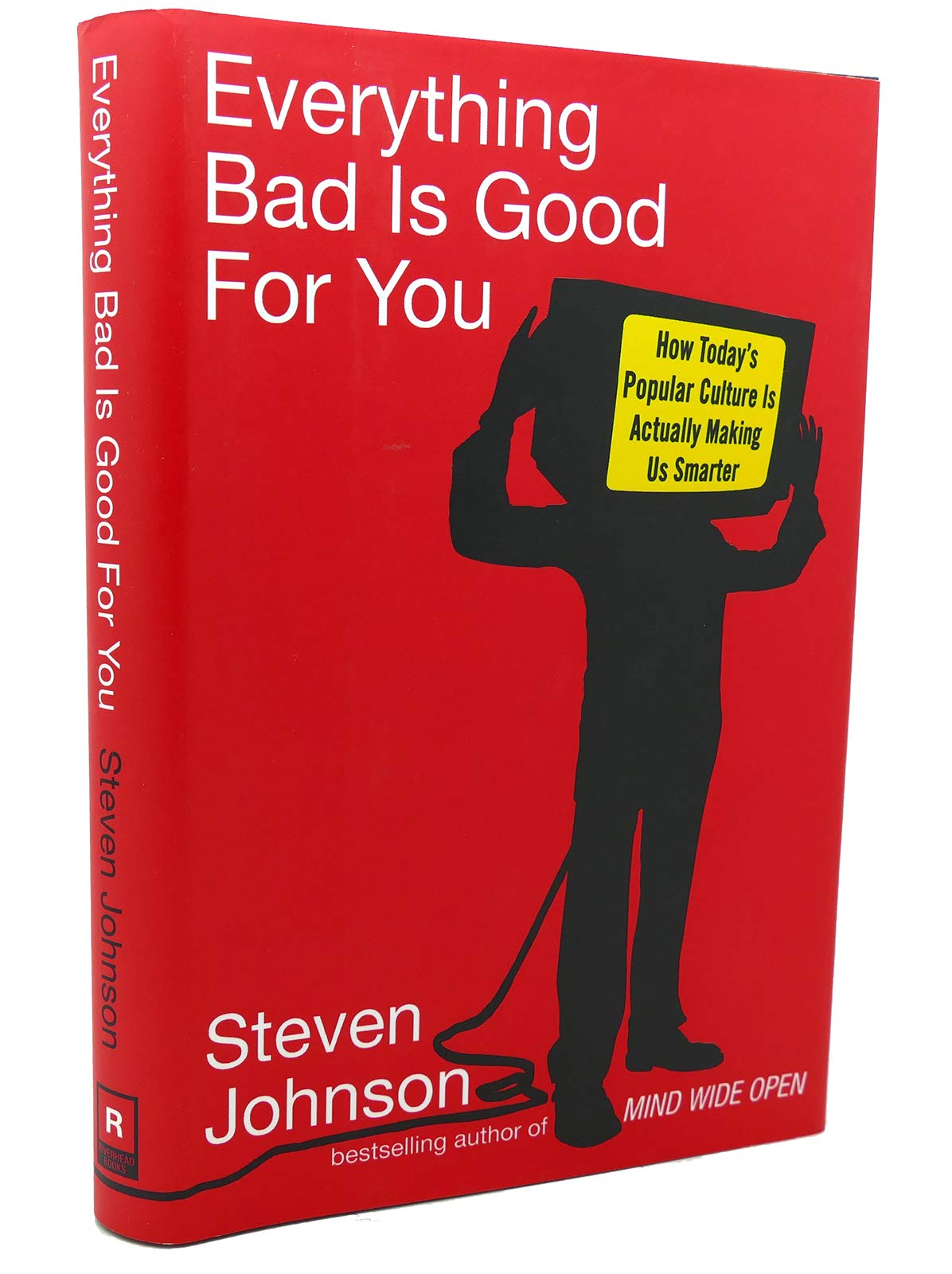 Everything Bad Is Good For You: How Today's Pop Culture Is Actually Making Us Smarter General education