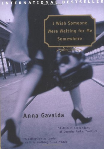 I Wish Someone Were Waiting for Me Somewhere Essays & Short Stories
