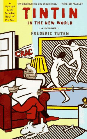 Tintin in the New World: A Romance Action & Adventure
