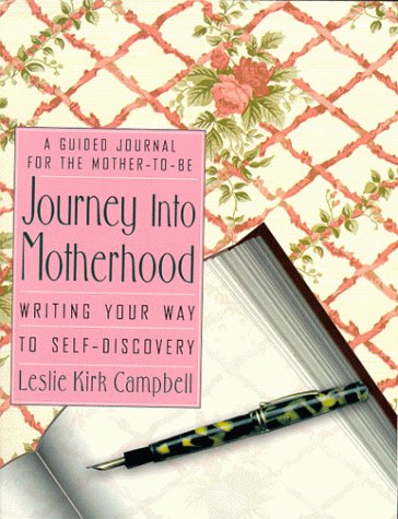 Journey into Motherhood: Writing Your Way to Self-Discovery Parents & Children
