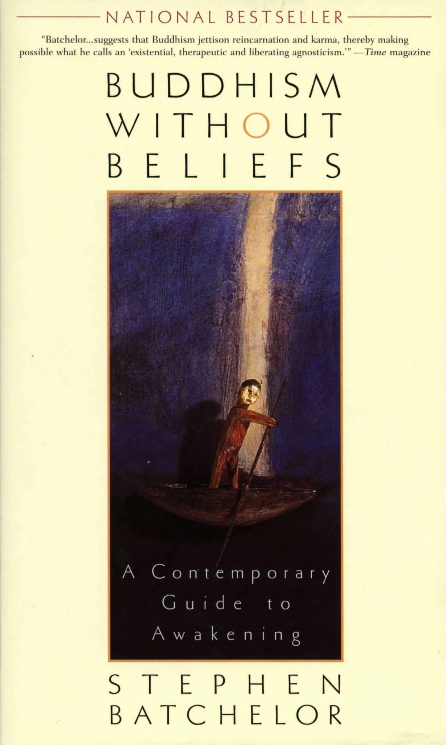 Buddhism without Beliefs Philosophy
