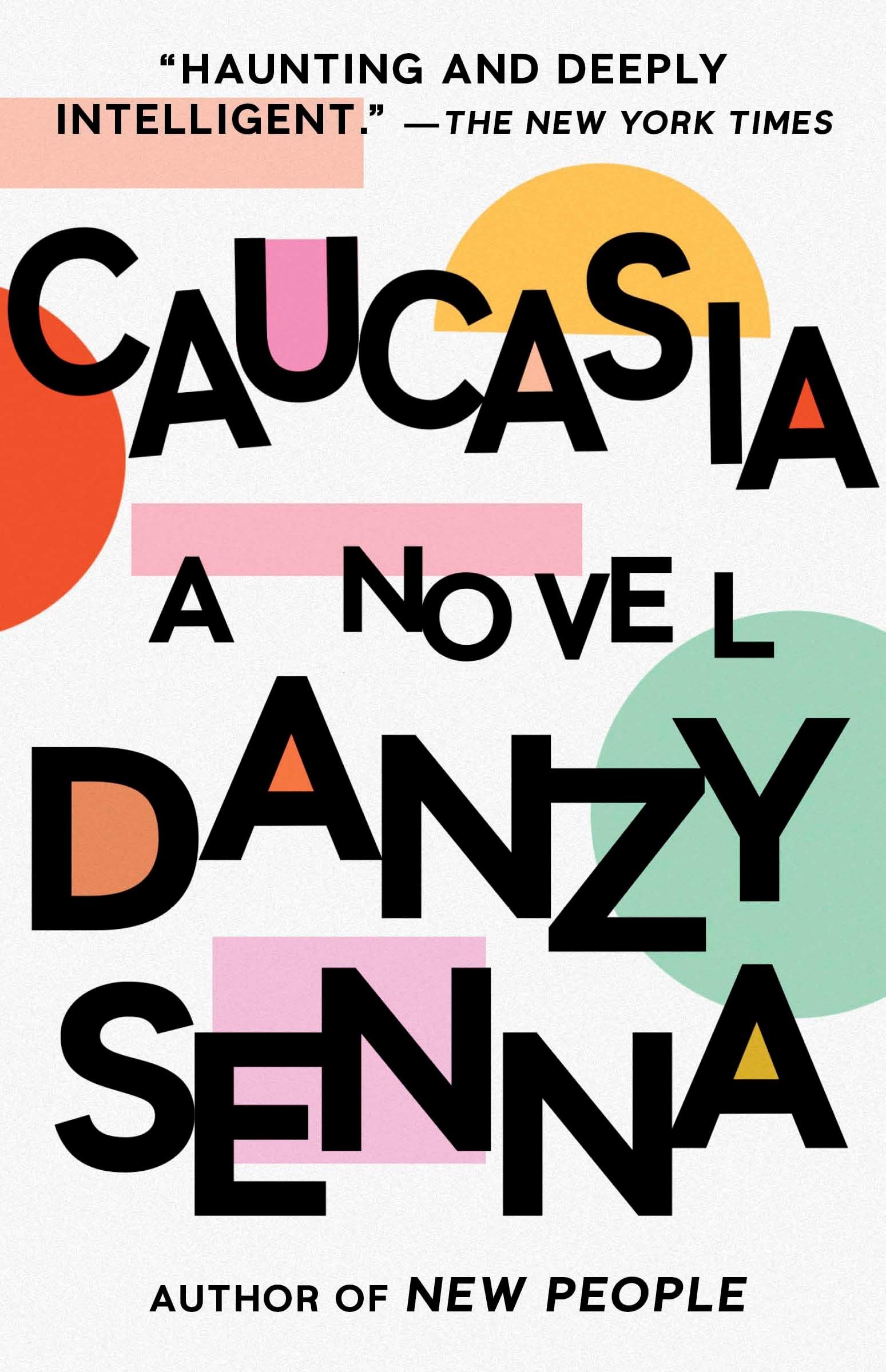 Caucasia: A Novel Contemporary literature