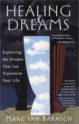 Healing Dreams: Exploring the Dreams That Can Transform Your Life Religion & Esotericism
