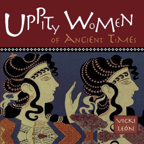 Uppity Women of Ancient Times Books