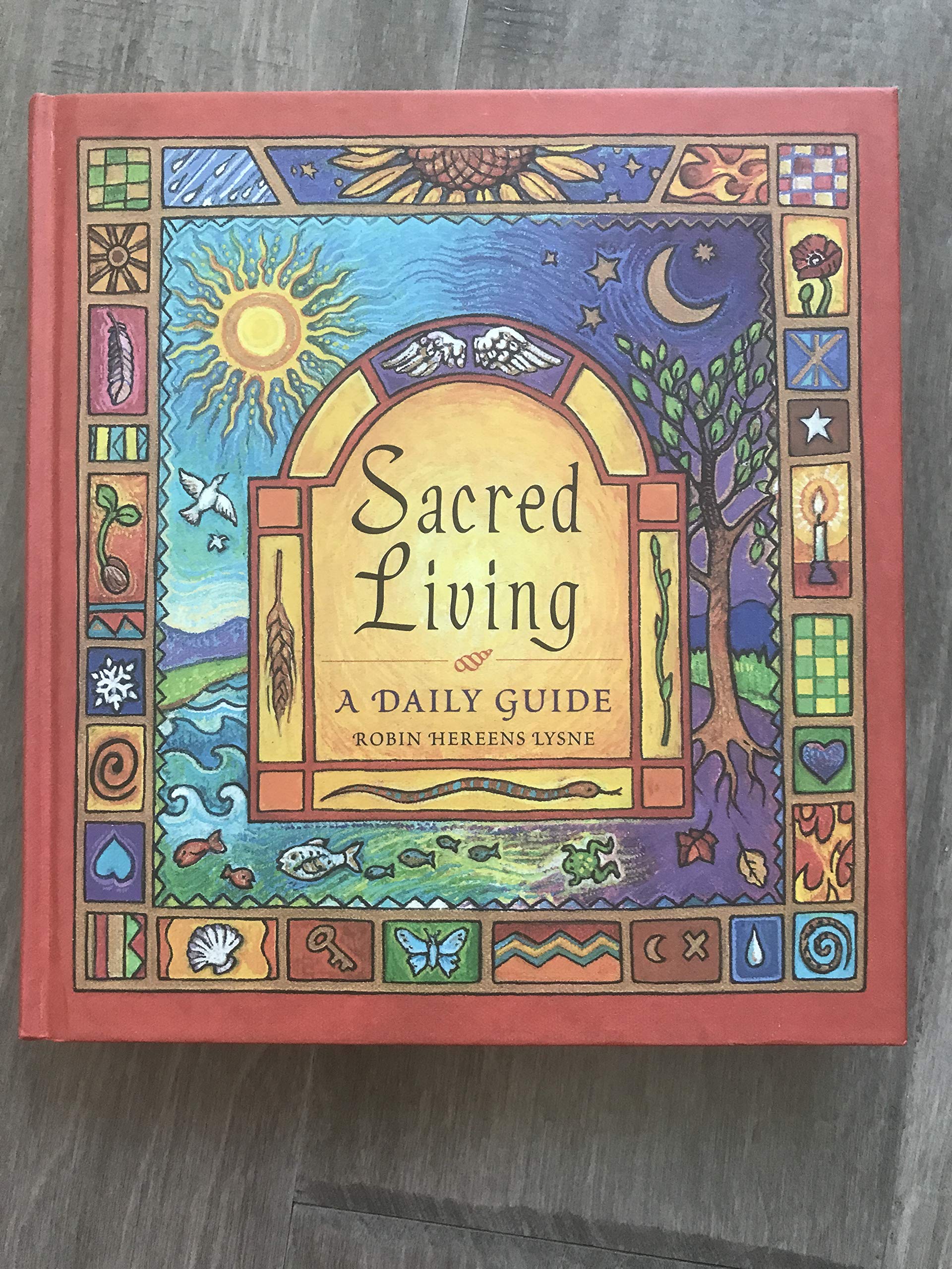 Sacred Living: A Daily Guide Religion & Esotericism