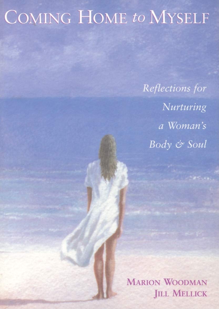 Coming Home to Myself: Reflections for Nurturing a Woman's Body and Soul Business, Finance & Career