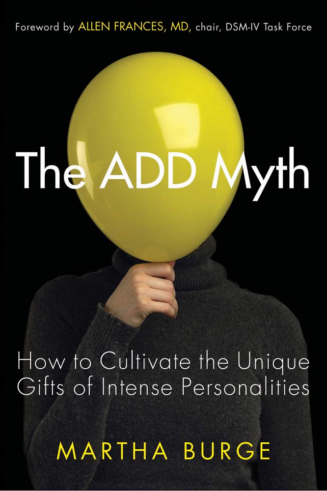 The ADD Myth Medicine Books