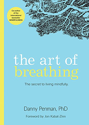 The Art of Breathing: The Secret to Living Mindfully Lifestyle
