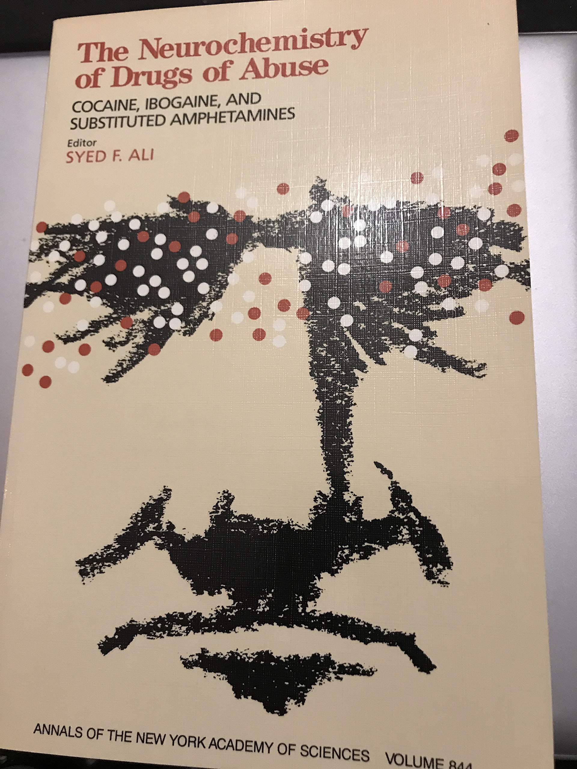 The Neurochemistry of Drugs of Abuse: Cocaine, Ibogaine, and Substituted Amphetamines (Annals of the New York Academy of Sciences, Band 844) Medicine