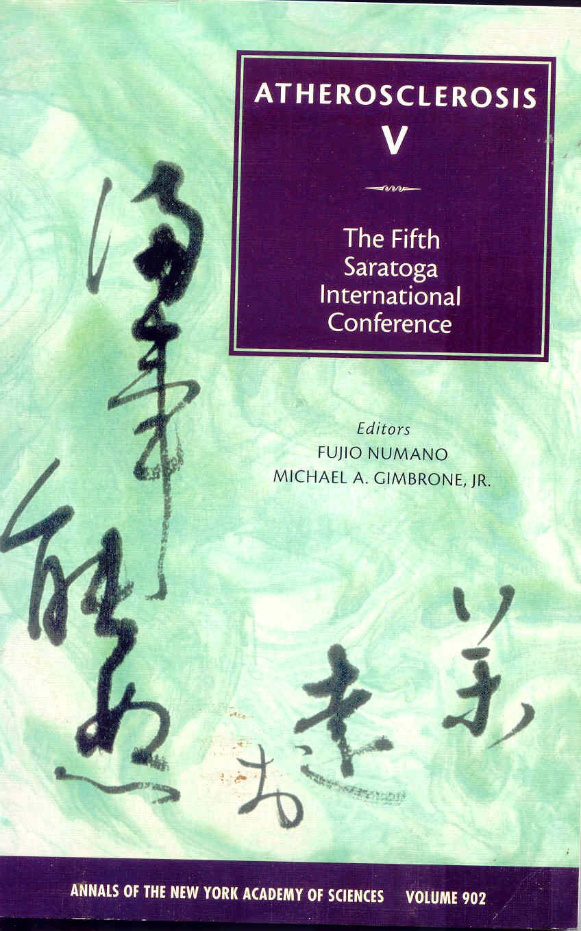 Atherosclerosis 5: The Fifth Saratoga International Conference (Annals of the New York Academy of Sciences, Band 902) Medicine