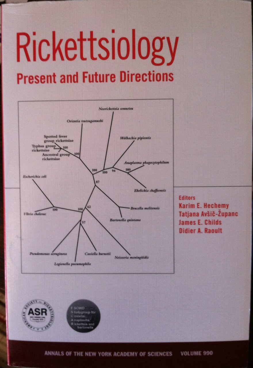 Rickettsiology: Present and Future Directions (Annals of the New York Academy of Sciences, Band 990) Medicine