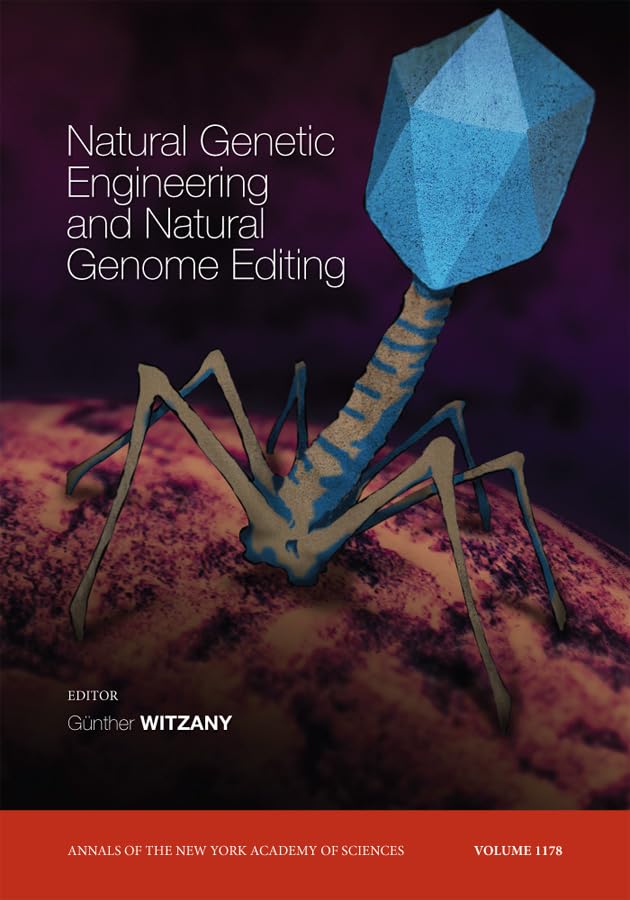 Natural Genetic Engineering and Natural Genome Editing, Volume 1178 (Annals of the New York Academy of Sciences, Band 1178) Business & Technology
