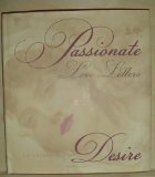 Passionate Love Letters: An Anthology of Desire Partnership & Love
