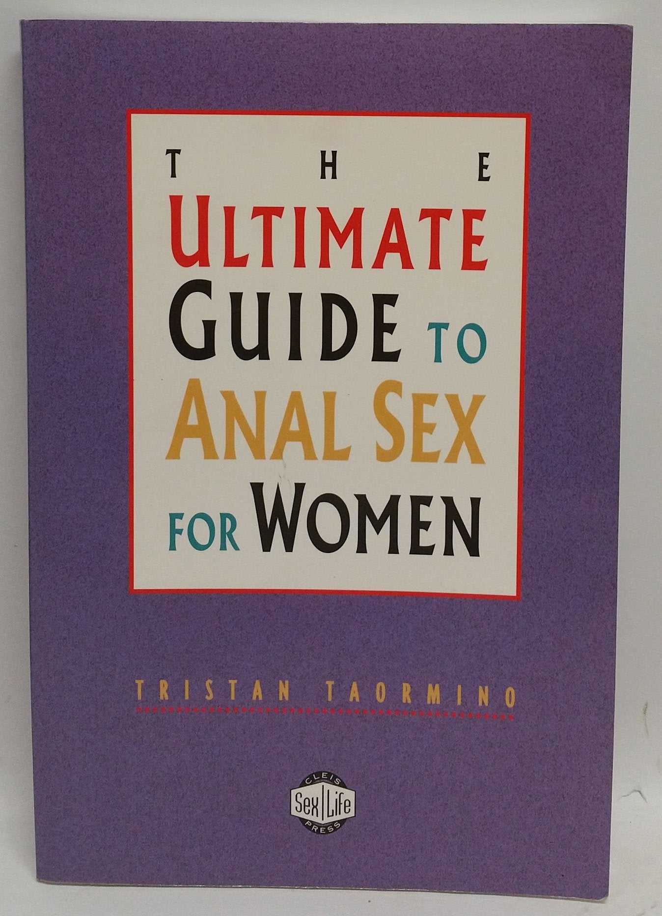 The Ultimate Guide to Anal Sex for Women Partnership & Love