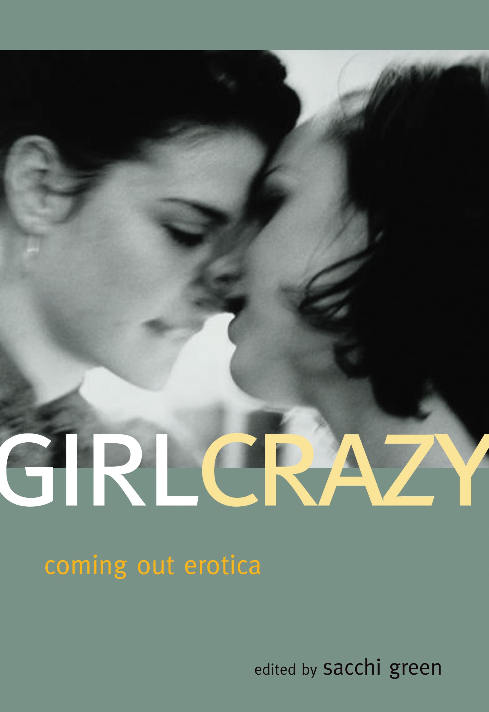 Girl Crazy: Coming Out Erotica book