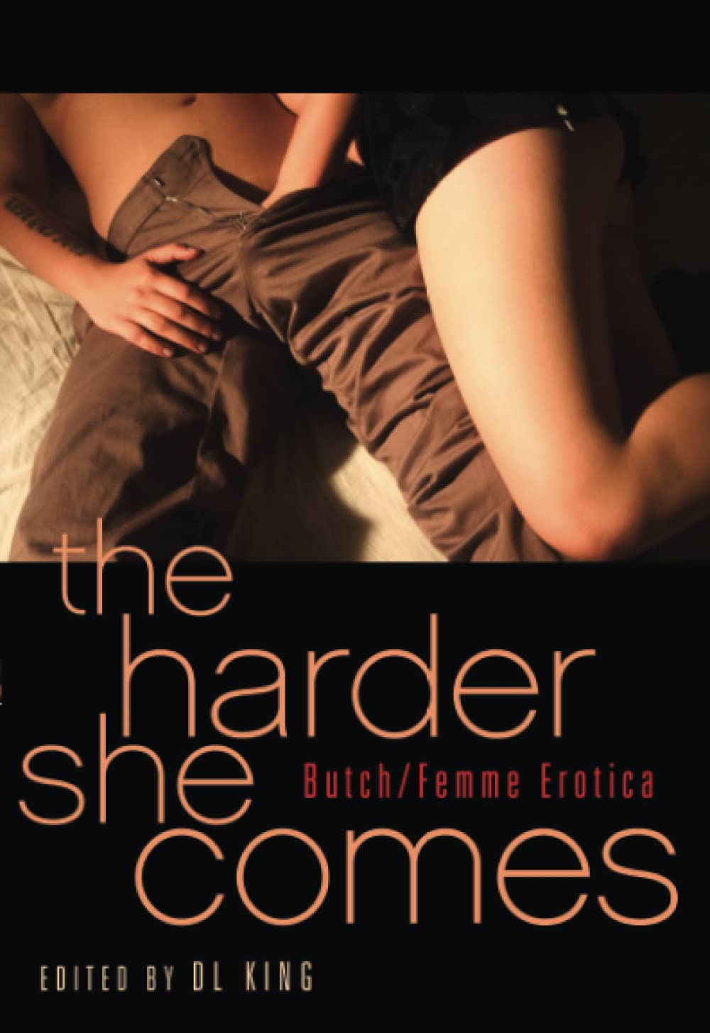 Harder She Comes: Butch Femme Erotica LGBTQ+