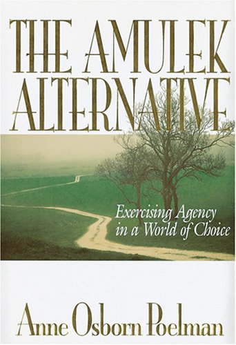 The Amulek Alternative: Exercising Agency in a World of Choice Religion & Esotericism