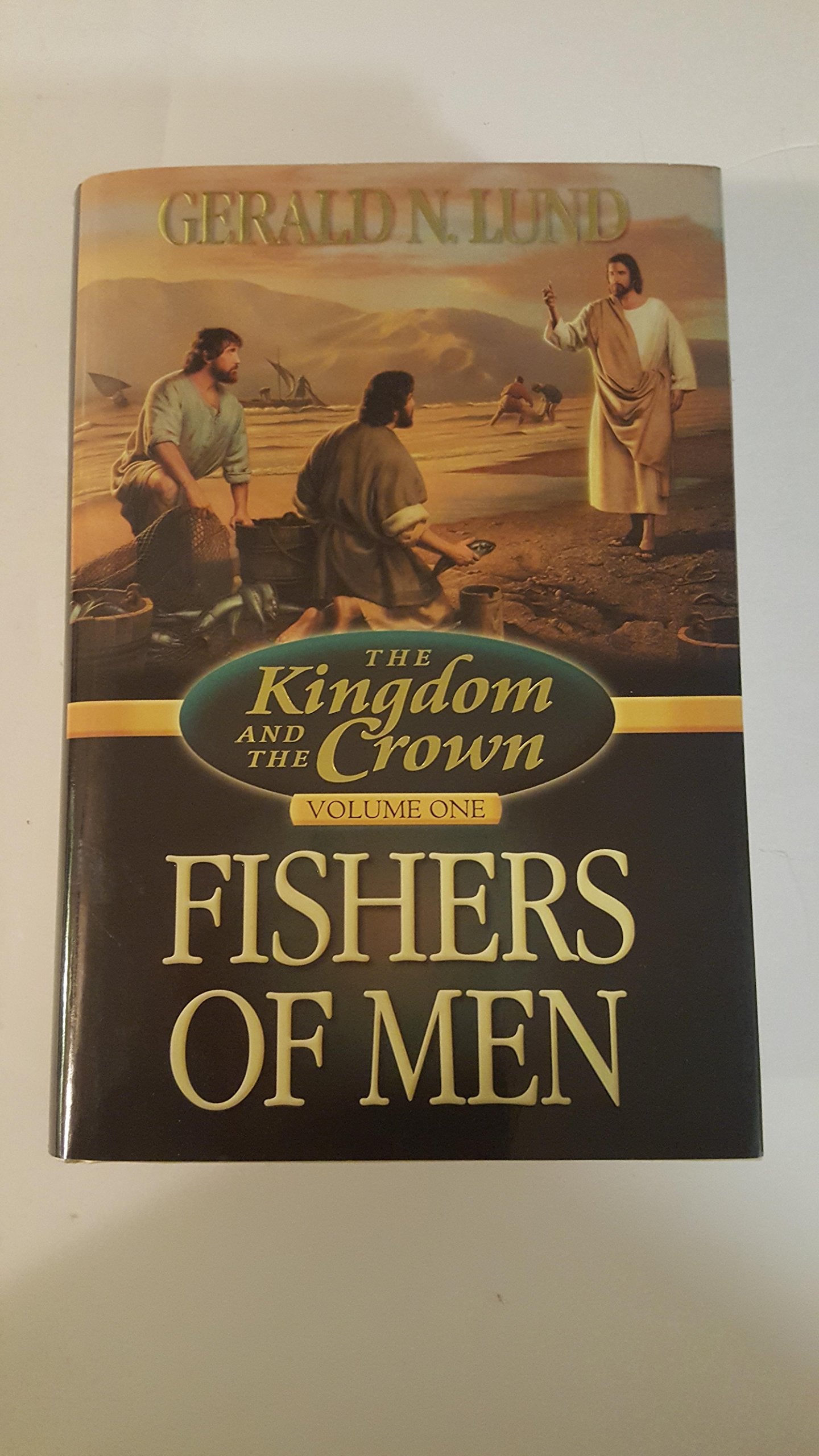 Fishers of Men (Kingdom and the Crown, Vol 1) Contemporary literature