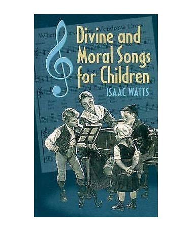 Divine and Moral Songs for Children Arts & Music
