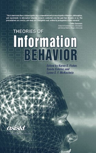 Theories of Information Behavior Social Sciences