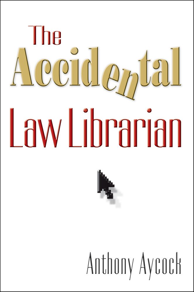 Product Image: The Accidental Law Librarian
