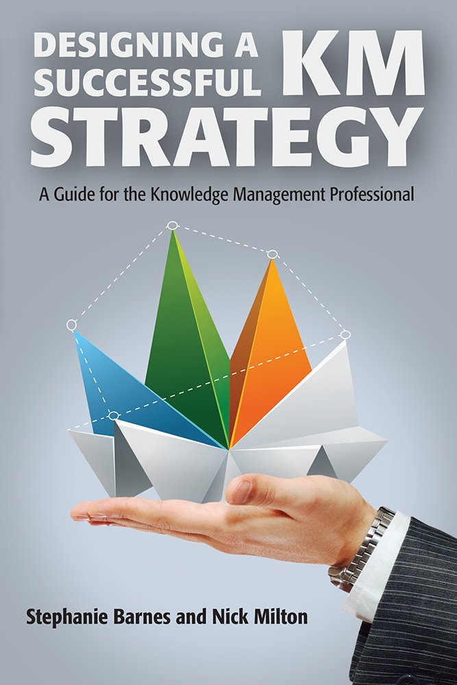 Product Image: Designing a Successful KM Strategy: A Guide for the Knowledge Management Professional