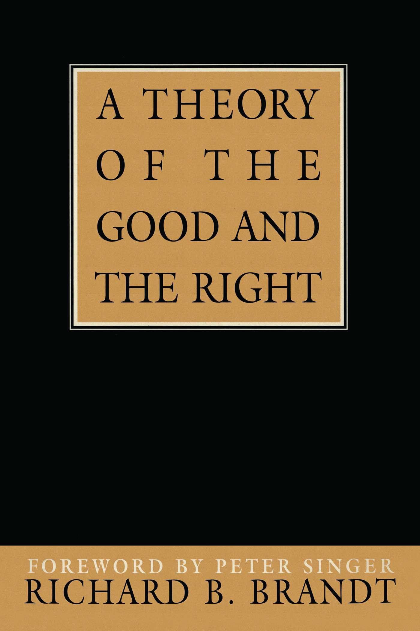 A Theory of the Good and the Right (Great Minds) Philosophy