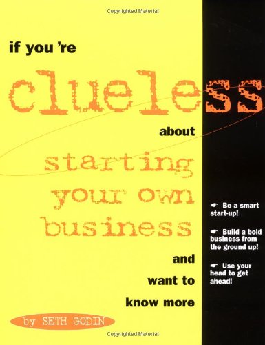 If You're Clueless about Starting Your Own Business Business, Finance & Career