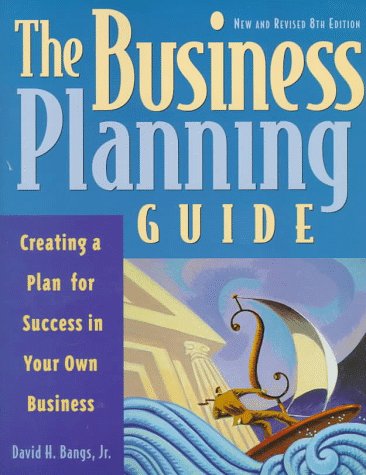 The Business Planning Guide: Creating a Plan for Success in Your Own Business book