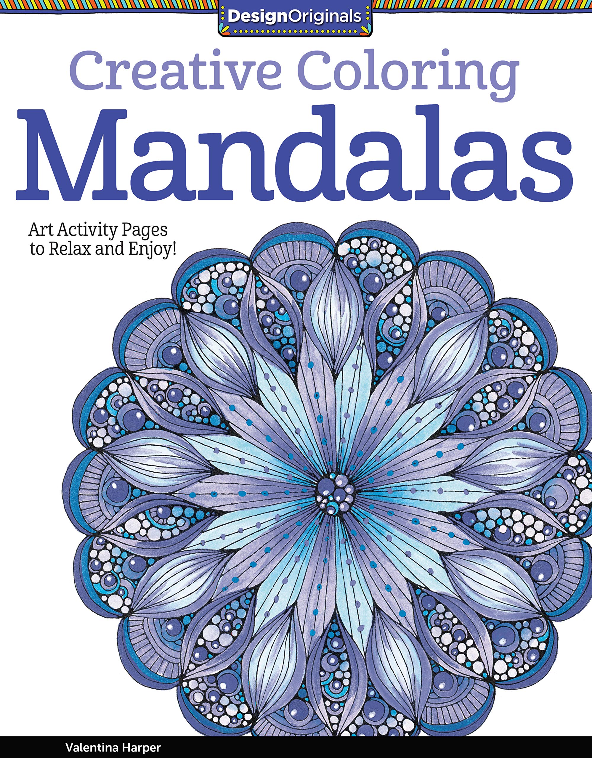 Creative Coloring Mandalas: Art Activity Pages to Relax and Enjoy! Social Sciences