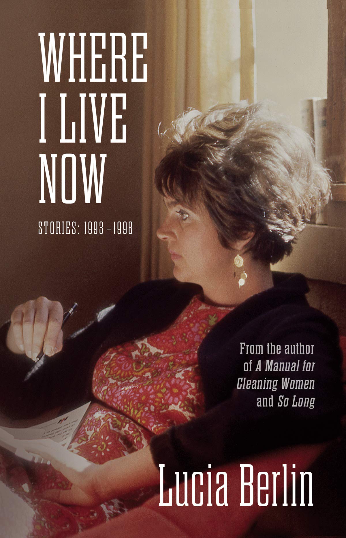 Where I Live Now: Stories 1993-1998 Essays & Short Stories