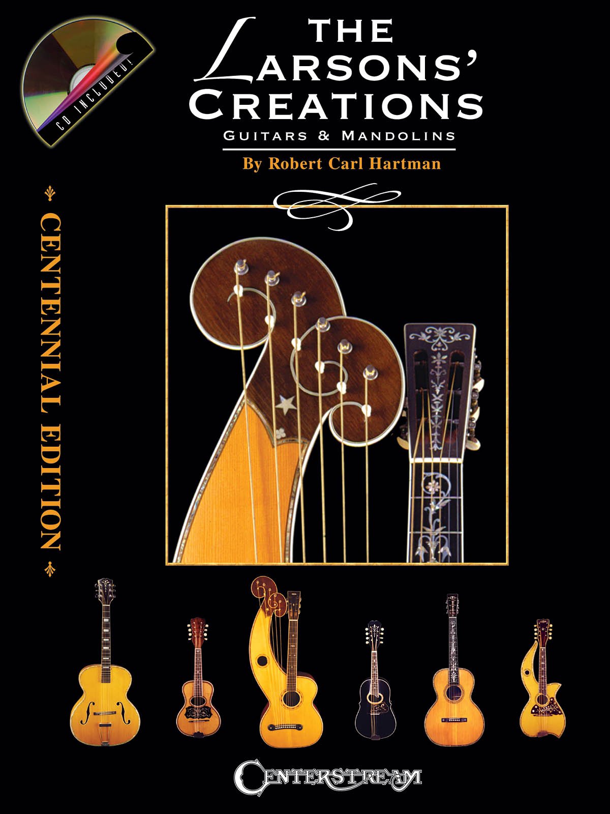 The Larsons' Creations: Guitars and Mandolins book