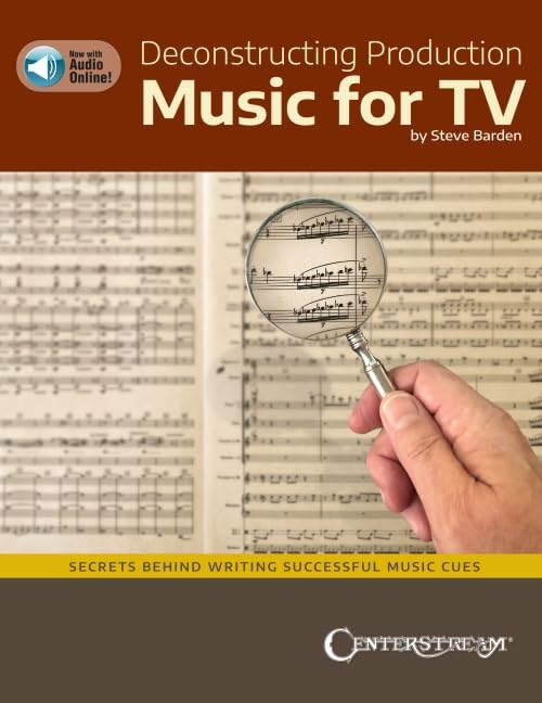 Deconstructing Production Music for TV: Secrets Behind Writing Successful Music Cues Sheet Music